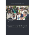 Estudio acerca de las pruebas de evaluación de E/LE en el contexto educativo gabonés