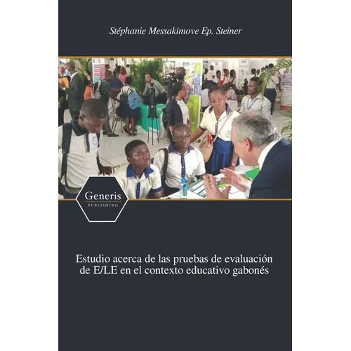 Estudio acerca de las pruebas de evaluación de E/LE en el contexto educativo gabonés