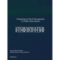 Stormwater: Designing for Flood Management in Public Open Spaces