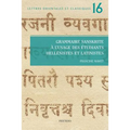 Grammaire Sanskrite a l'Usage Des Etudiants Hellenistes Et Latinistes