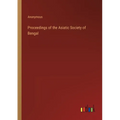 Proceedings of the Asiatic Society of Bengal