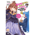 Konosuba: God's Blessing on This Wonderful World!, Vol. 4 (Light Novel): You Good-For-Nothing Quartet Volume 4