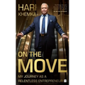 On the Move: My Journey as a Relentless Entrepreneur