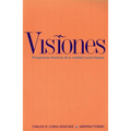 Visiones: Perspectivas Literarias de la Realidad Social Hispana
