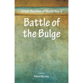 Great Battles of World War Two - Battle of the Bulge