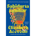 Family Lore \ Sabiduría Familiar (Spanish Edition)