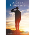 A Good Courage