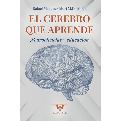 El cerebro que aprende: Neurociencias y educación