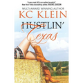 Hustlin' Texas: A Contemporary Romance Novel