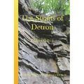 The Straits of Detroit: Volume One - St. Aubin's Detroit