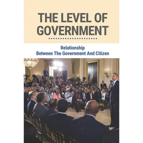 The Level Of Government: Relationship Between The Government And Citizen: The Story Of Fbi Deception