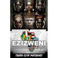 Ezizweni: Untold Stories of an Ancient African Civilization