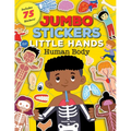 Jumbo Stickers for Little Hands: Human Body: Includes 75 Stickers