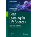 Deep Learning for Life Sciences: With Python Notebooks for Examples and Exercises
