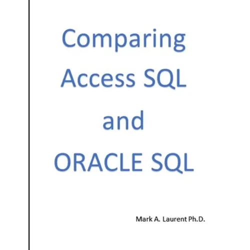 Comparing Access SQL and ORACLE SQL