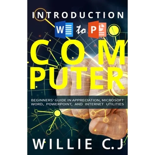Introduction to Computer Appreciation and Internet Utility: Color Version