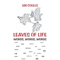 Leaves of Life: Words, Words, Words