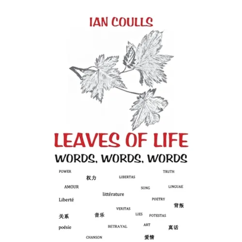 Leaves of Life: Words, Words, Words