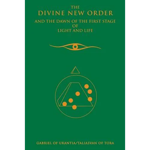 The Divine New Order and the Dawn of the First Stage of Light and Life