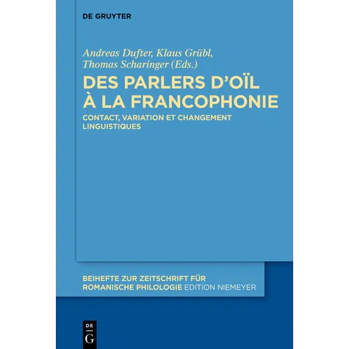Des parlers d'oïl à la francophonie