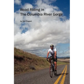 Road Riding in the Columbia River Gorge
