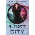 The Lost City: The Palumbra Chronicles: Book Two