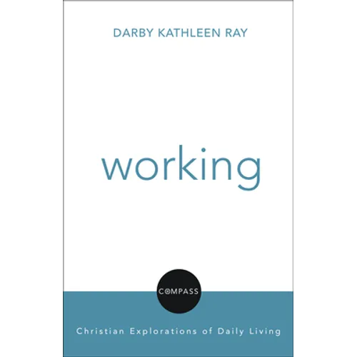 Working: Compass: Christian Explorations