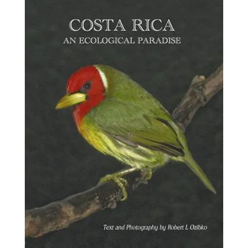 Costa Rica: An Ecological Paradise