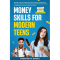 Money Skills for Modern Teens