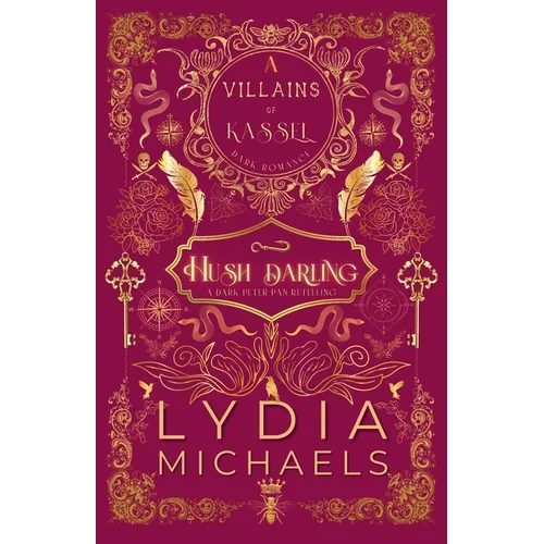 Hush Darling: A Wickedly Dark Peter Pan Retelling of Forbidden Romance