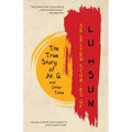 Selected Stories of Lu Hsun: The True Story of Ah Q and Other Tales
