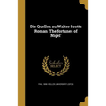 Die Quellen zu Walter Scotts Roman 'The fortunes of Nigel'