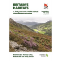 Britain's Habitats: A Field Guide to the Wildlife Habitats of Great Britain and Ireland - Fully Revised and Updated Second Edition
