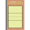 Volleyball 2 in 1 Tacticboard and Training Workbook: Tactics/strategies/drills for trainer/coaches, notebook, training, exercise, exercises, drills, p