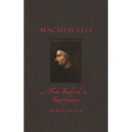 Machiavelli: From Radical to Reactionary