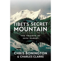 Tibet's Secret Mountain: The Triumph of Sepu Kangri