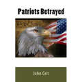 Patriots Betrayed