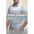 The Professor's Obsession