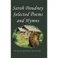 Sarah Doudney: Selected Poems and Hymns