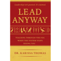 Lead Anyway: Teaching Through the Fog When the System Stops Seeing You