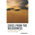 Cries from the Wilderness: Reimagining Church Culture in an Age of Uncertainty