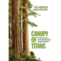 Canopy of Titans: The Life and Times of the Great North American Temperate Rainforest