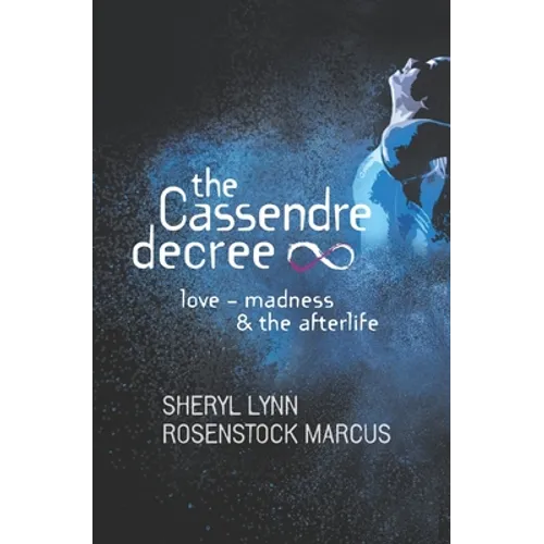 The Cassendre decree: love - madness and the afterlife