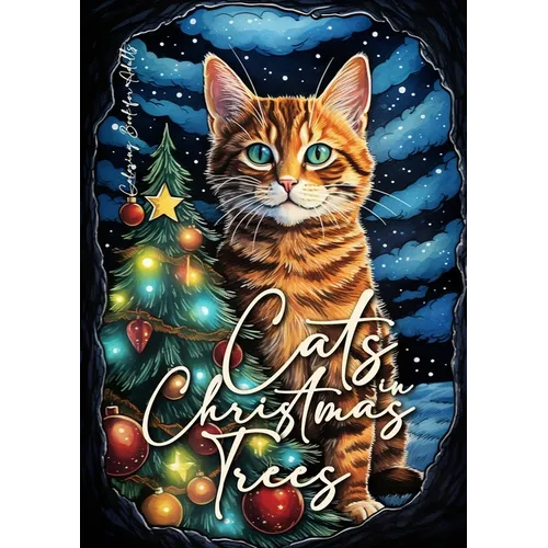 Cats in Christmas Trees Coloring Book for Adults: Christmas Cats Coloring Book for Adults Cats Grayscale Coloring Book for Adults funny Cats Coloring