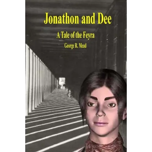 Jonathon and Dee: A Tale of the Feyra