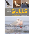 Gulls of Europe, North Africa, and the Middle East: An Identification Guide