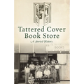 Tattered Cover Book Store: A Storied History