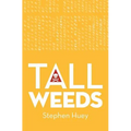 Tall Weeds