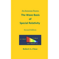 The Wave Basis of Special Relativity