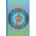 Zodiac Dogs: The Astrology of Dogs and their Owners